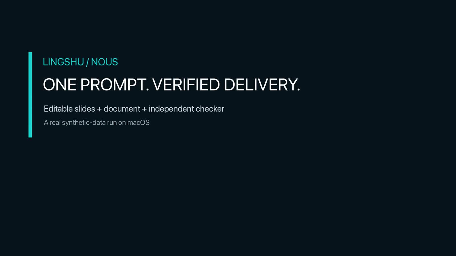 LingShu end-to-end demo title: one prompt, verified delivery